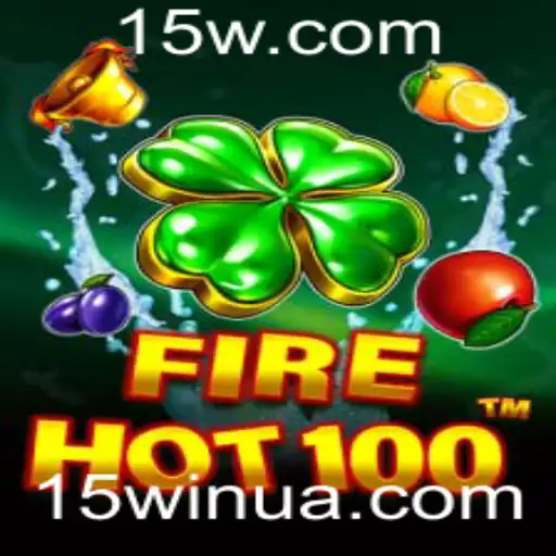 15win | FireHot100: Descubra as Regras e Instruções do Jogo com 15win