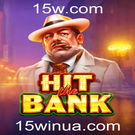 15win | Descubra o Novo Sensação: HitTheBank - Estratégias & Regras