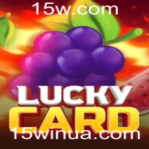 15win | Descubra o Jogo LuckyCard: Como Jogar e Regras